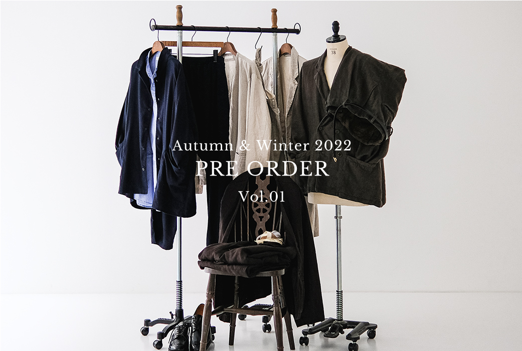 AUTUMN ＆ WINTER 2022 PRE ORDER vol.01 CONFECT｜nest Robe ONLINE SHOP